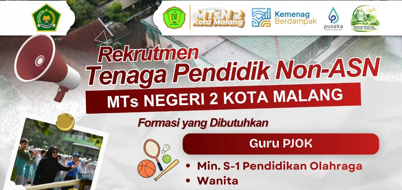 PENERIMAAN CALON GURU BIDANG PJOK NON-ASN MTsN 2 KOTA MALANG TAHUN 2026