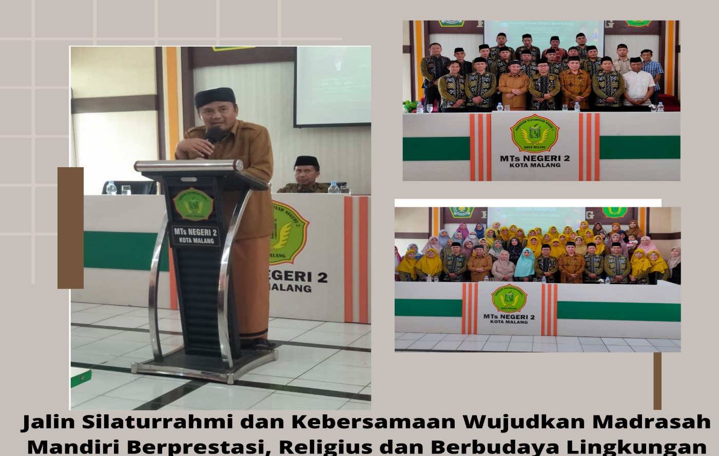 MTsN 2 Kota Malang Jalin Silaturrahmi dan Kebersamaan Wujudkan Madrasah Mandiri Berprestasi, Religius dan Berbudaya Lingkungan