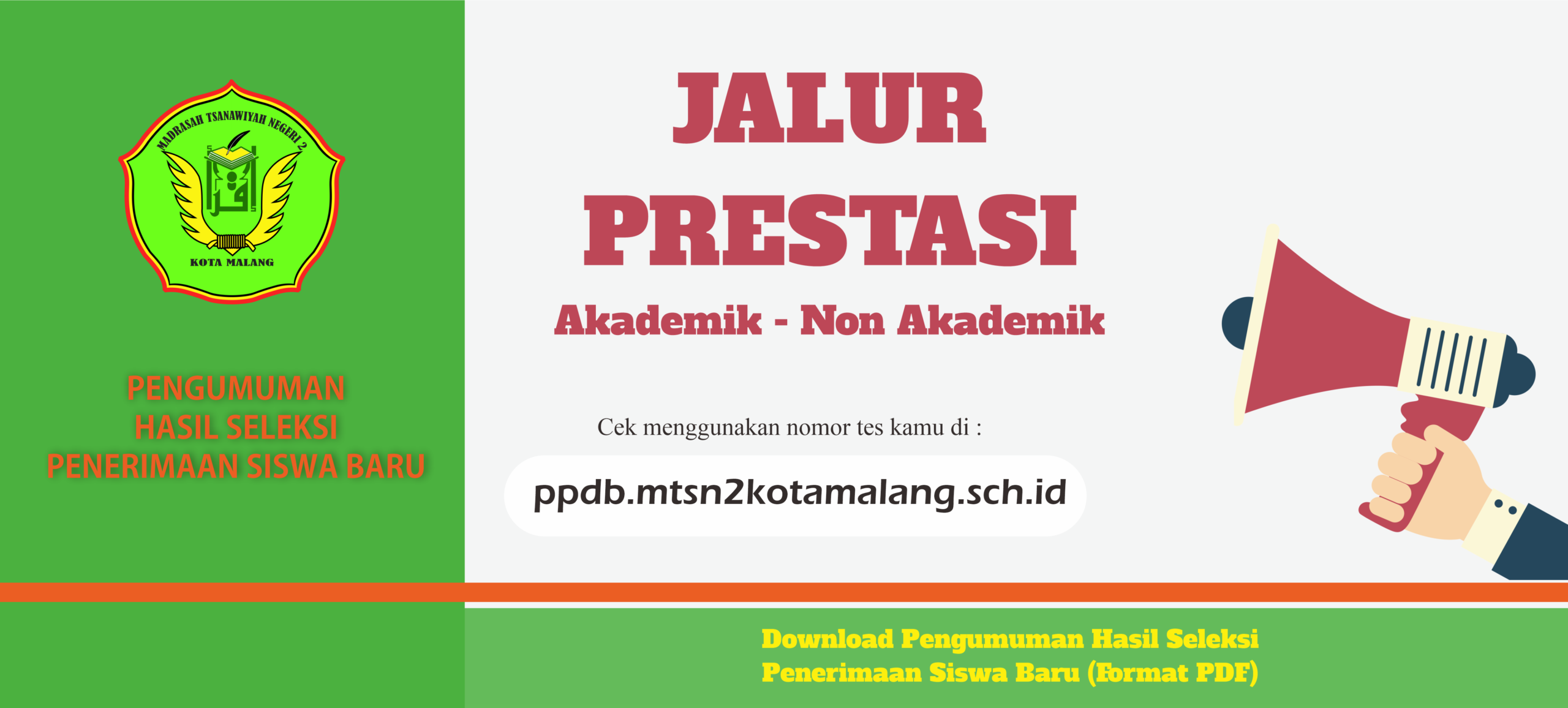 Hasil Seleksi PPDB Jalur Prestasi MTsN 2 Kota Malang Tahun Pelajaran 2020/2021