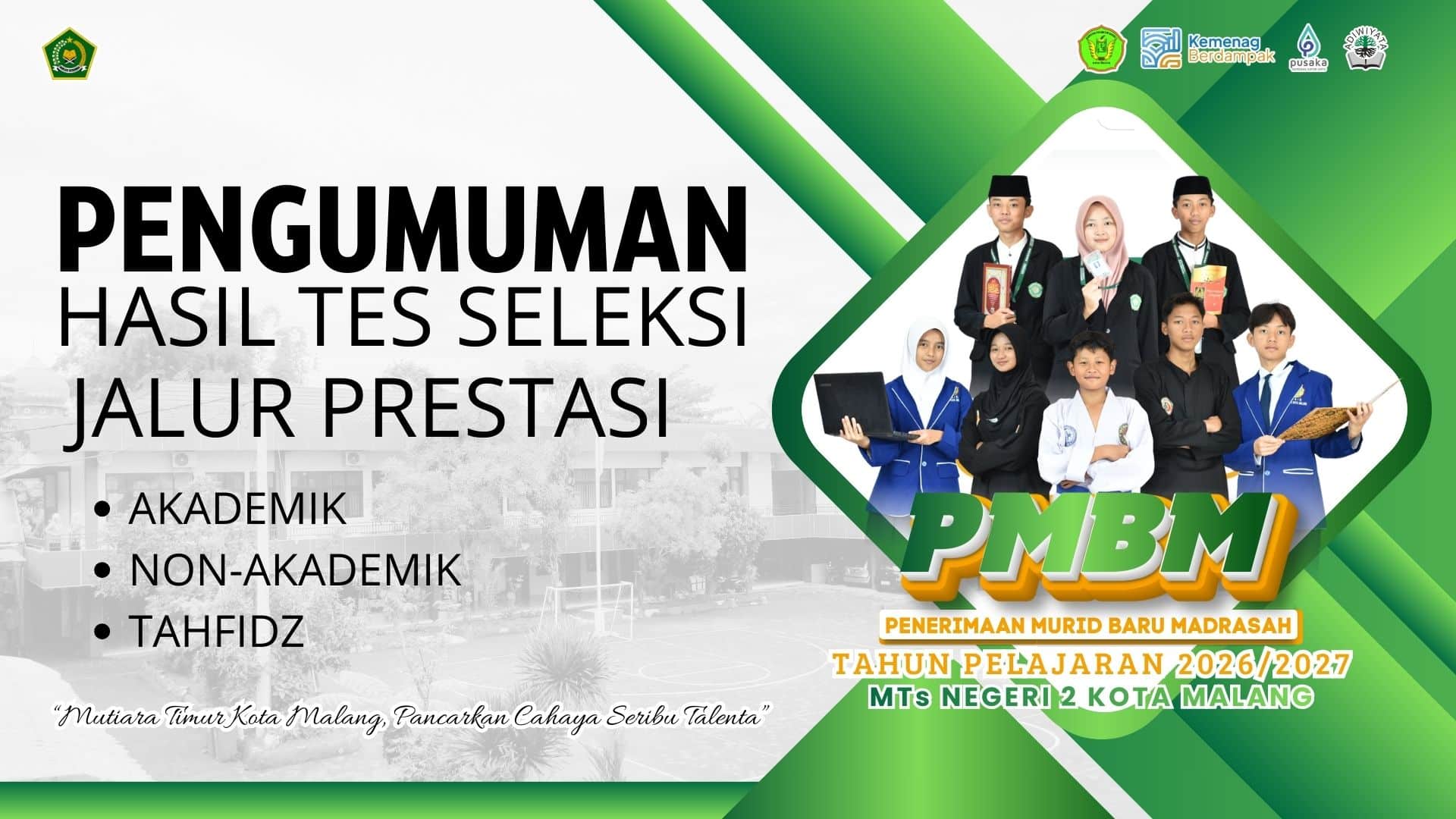 PENGUMUMAN HASIL TES SELEKSI PMBM MTsN 2 KOTA MALANG JALUR PRESTASI 2026/2027