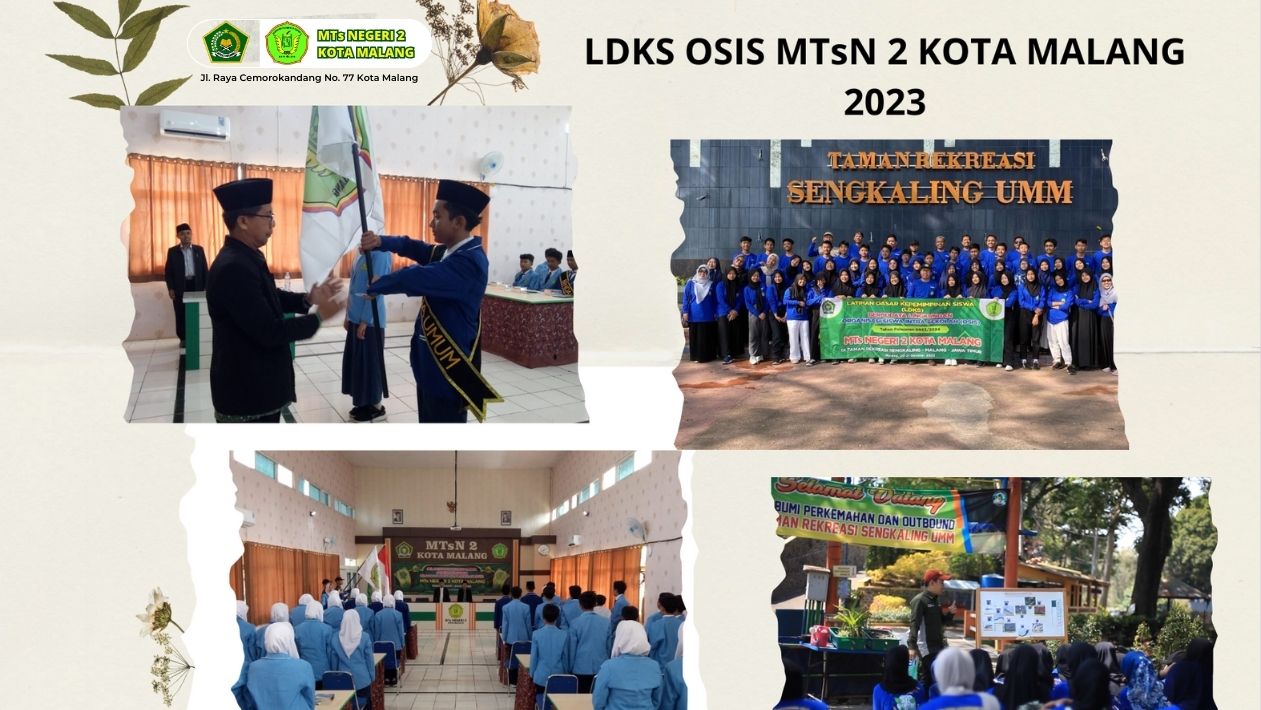 LDKS OSIS, Kuatkan Karakter Berbudaya Lingkungan