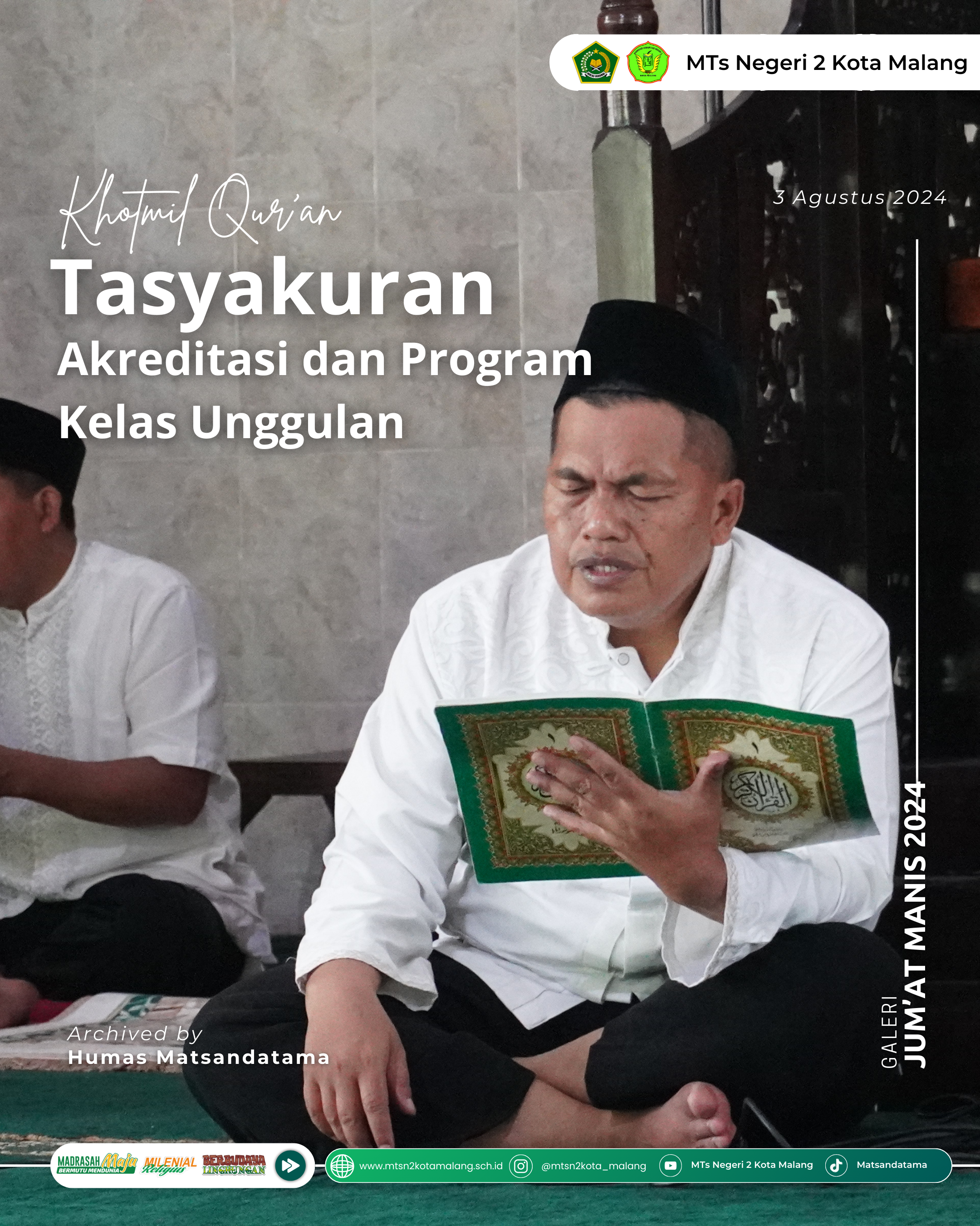 Laksanakan Khotmil Quran sebagai Wujud Syukur MTsN 2 Kota Malang Raih Peringkat Akreditasi Tingkat “A” dan Dibukanya Program Kelas Unggulan