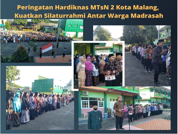 Peringatan Hardiknas MTsN 2 Kota Malang, Kuatkan Silaturrahmi Antar Warga Madrasah
